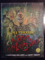 245 Trioxin: The Story of the Return of the Living Dead signed
